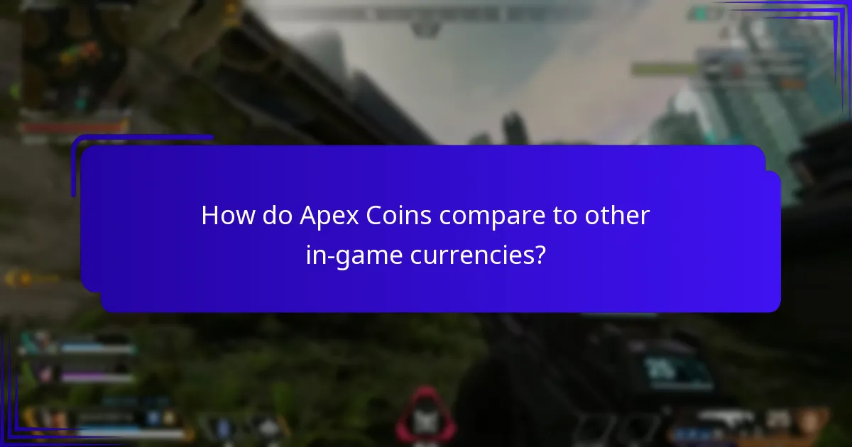 How do Apex Coins compare to other in-game currencies?
