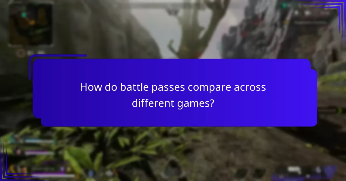 How do battle passes compare across different games?