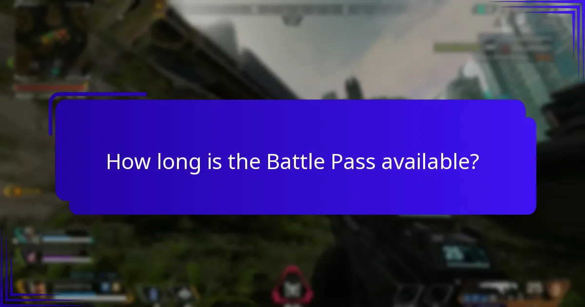 How long is the Battle Pass available?