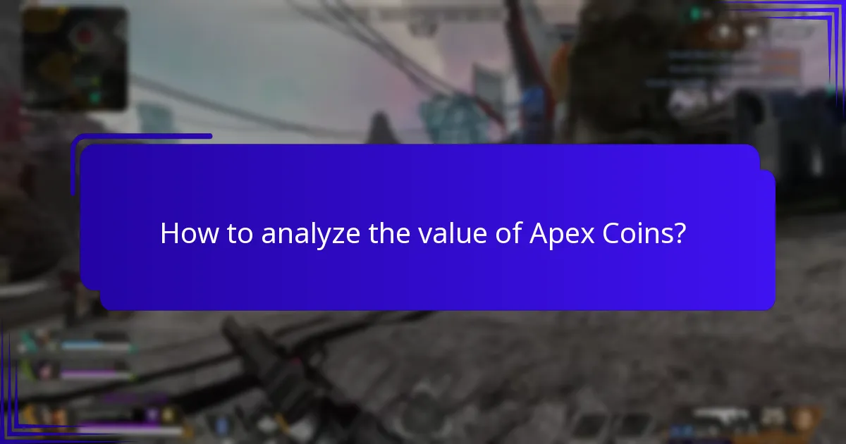 How to analyze the value of Apex Coins?