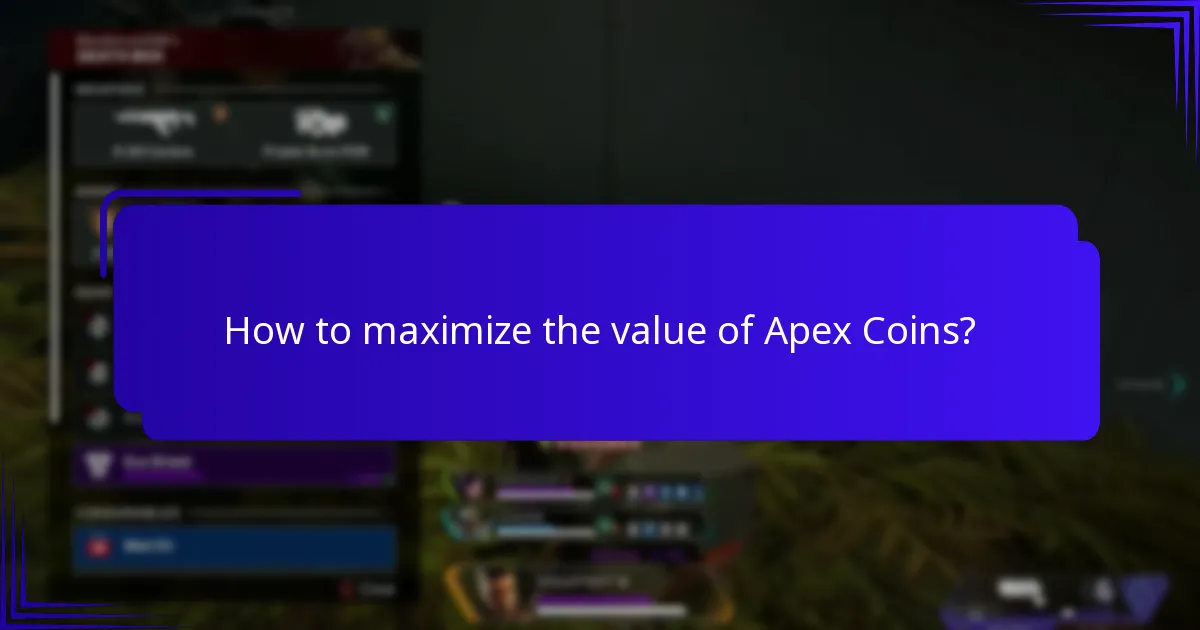 How to maximize the value of Apex Coins?