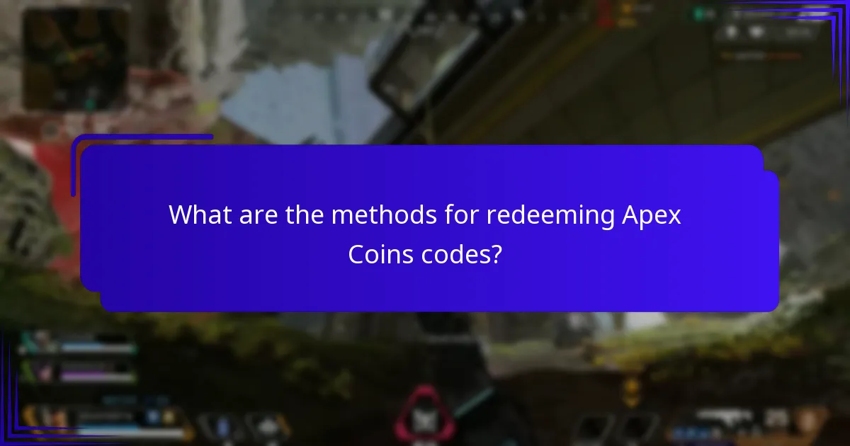What are the methods for redeeming Apex Coins codes?