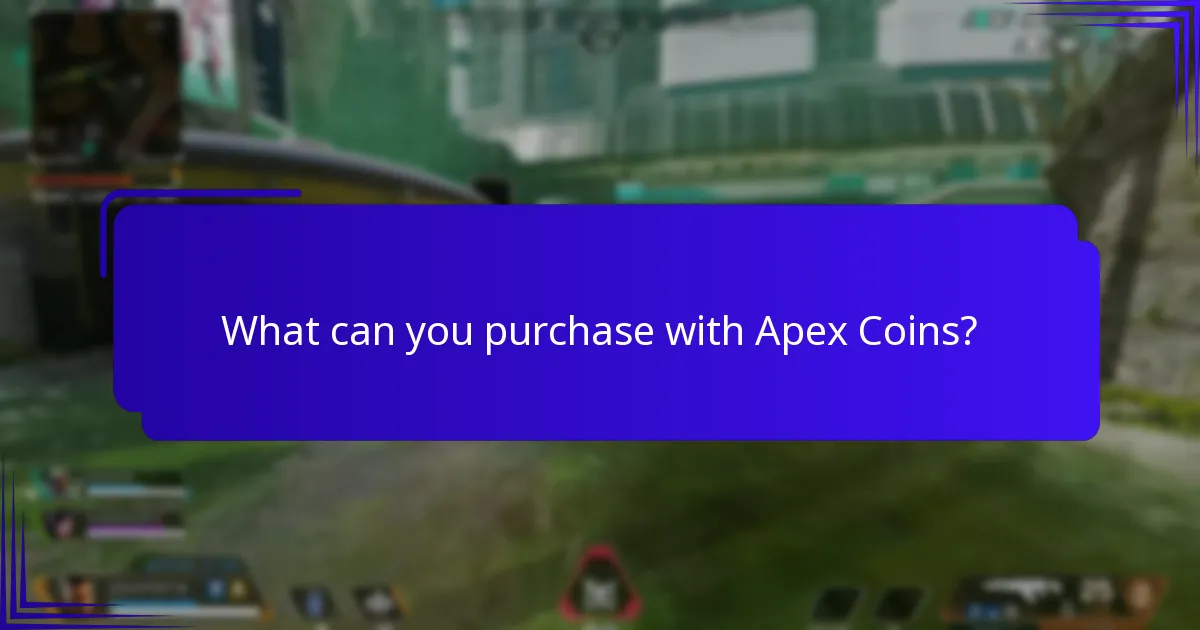 What can you purchase with Apex Coins?
