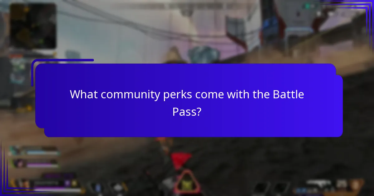 What community perks come with the Battle Pass?