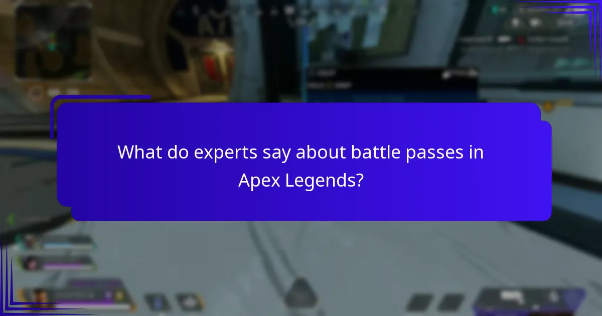 What do experts say about battle passes in Apex Legends?