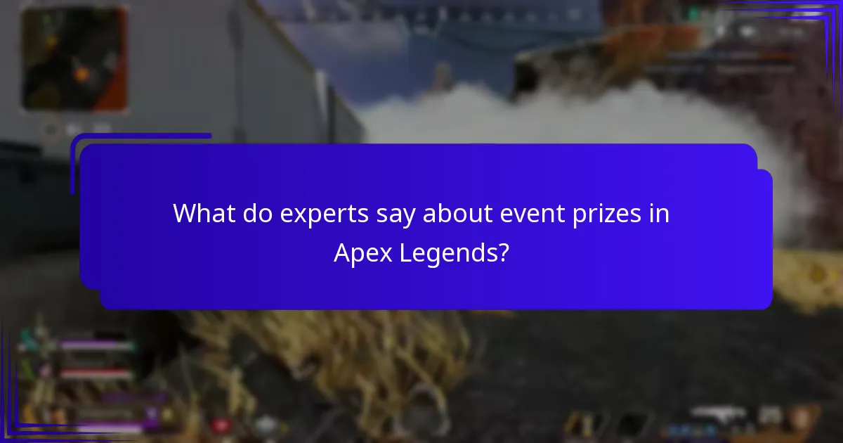 What do experts say about event prizes in Apex Legends?