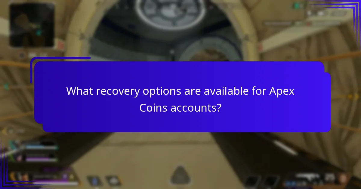 What recovery options are available for Apex Coins accounts?