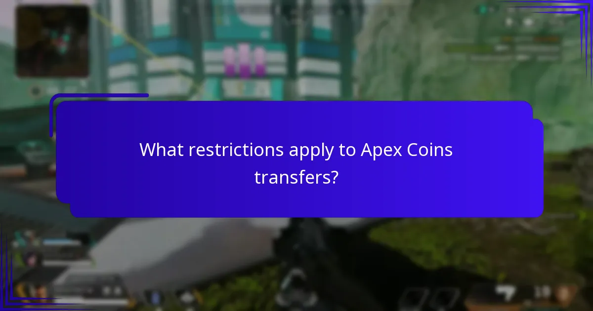 What restrictions apply to Apex Coins transfers?