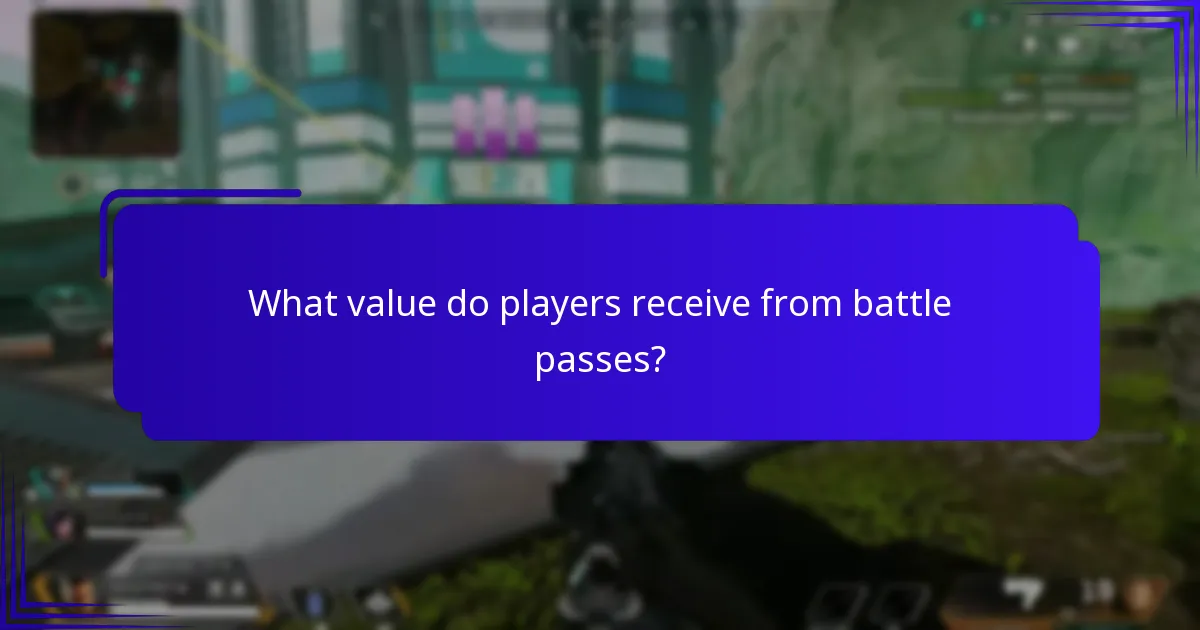 What value do players receive from battle passes?