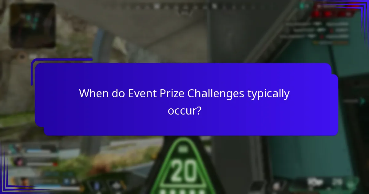 When do Event Prize Challenges typically occur?