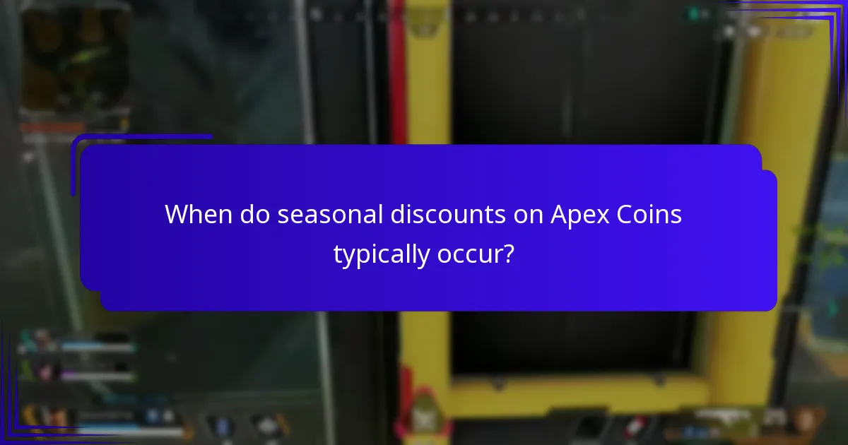 When do seasonal discounts on Apex Coins typically occur?