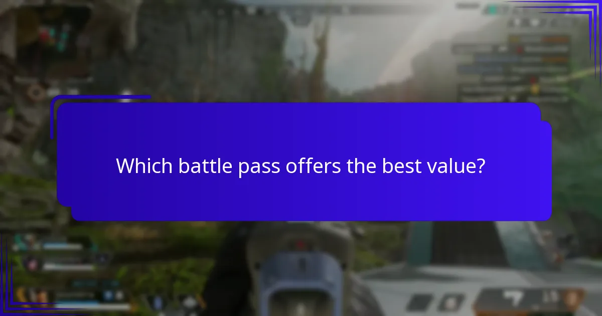 Which battle pass offers the best value?